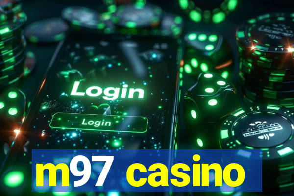 m97 casino